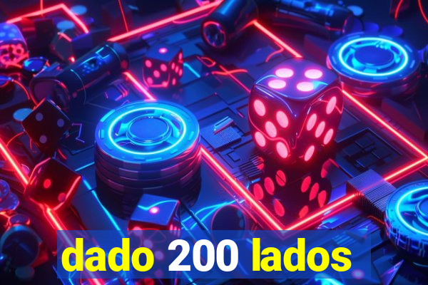 dado 200 lados